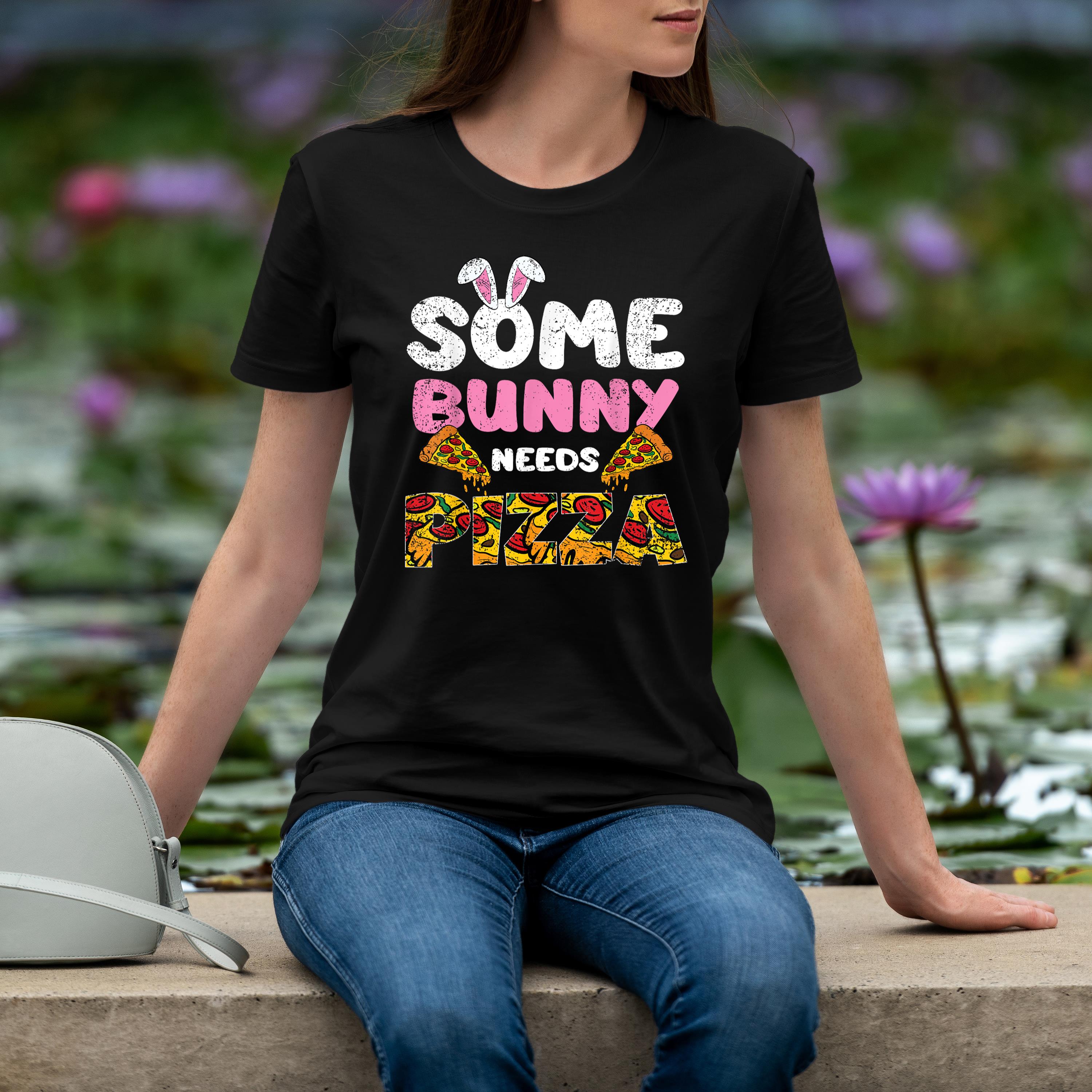 Easter Foodie Chef Some Bunny Needs Pizza Italian Food Lover Shirt 